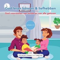 bokomslag God leren kennen & liefhebben