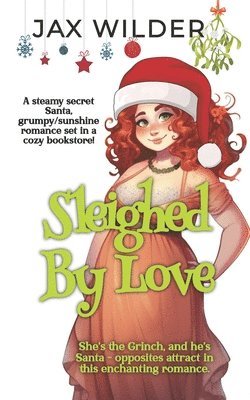 Jax Wilder - Sleighed By Love, Häftad