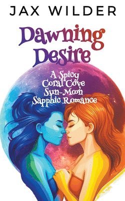 Jax Wilder - Dawning Desire, Häftad