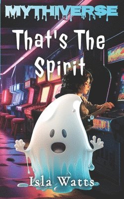 Isla Watts - That's The Spirit, Häftad