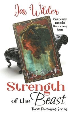 Jax Wilder - Strength of the Beast, Häftad