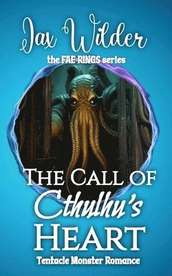 Jax Wilder - Call of Cthulhu's Heart, Häftad