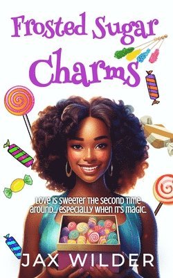 Jax Wilder - Frosted Sugar Charms, Häftad