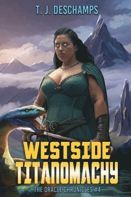 T J DesChamps - Westside Titanomachy, Häftad