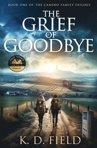 bokomslag Grief of Goodbye