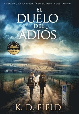 K D Field, K. D. Field, K.D. Field - Duelo del Adiós, Inbunden