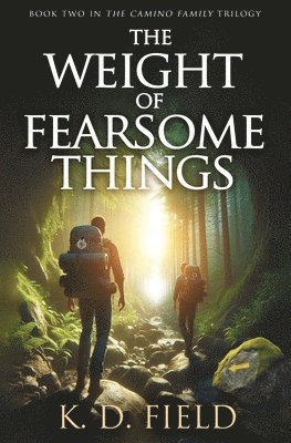 The Weight of Fearsome Things 1