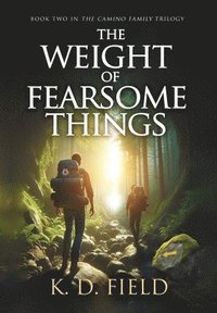 bokomslag Weight of Fearsome Things