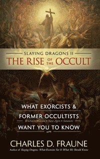 bokomslag Slaying Dragons II - The Rise of the Occult