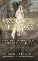 bokomslag Swords and Shadows: Navigating Youth Amidst the Wiles of Satan