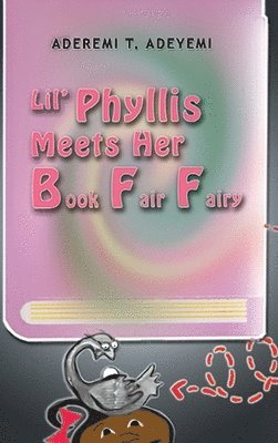 Lil' Phyllis Meets Her Book Fair Fairy 1