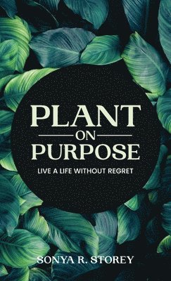 Plant on Purpose 1