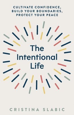 The Intentional Life 1