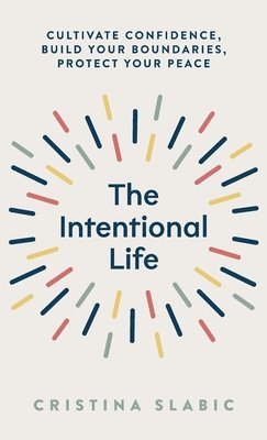 The Intentional Life 1