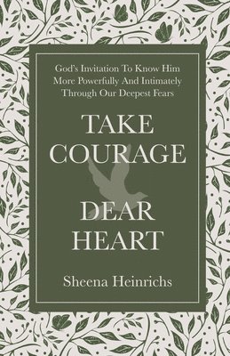 bokomslag Take Courage, Dear Heart
