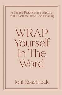 bokomslag WRAP Yourself in the Word