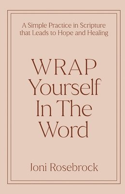 bokomslag WRAP Yourself in the Word