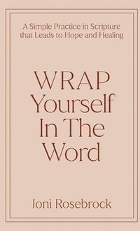 bokomslag WRAP Yourself in the Word