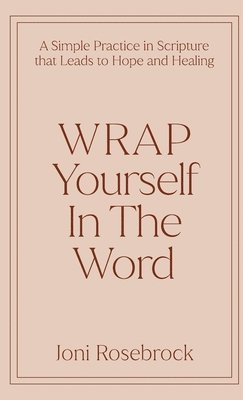 bokomslag WRAP Yourself in the Word