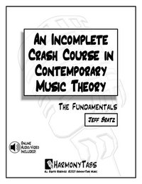 bokomslag Incomplete Crash Course in Contemporary Music Theory