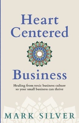 Heart-Centered Business 1