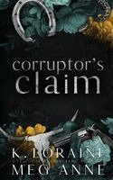 Meg Anne, K Loraine - Corruptor's Claim, Häftad. Tillgänglighet: Lägg i varukorg
