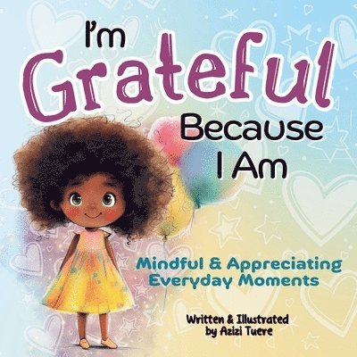 I'm Grateful Because I Am 1