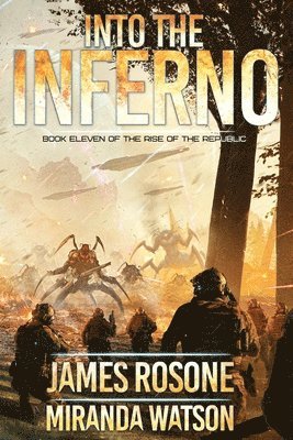 James Rosone, Miranda Watson - Into the Inferno, Häftad