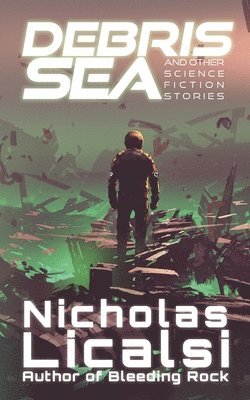 Debris Sea and Other Science Fiction Stories 1