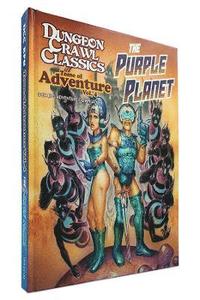 bokomslag DCC RPG Tome of Adventure Volume 4: The Purple Planet