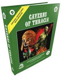 bokomslag Original Adventures Reincarnated #9: Caverns of Thracia (5E)