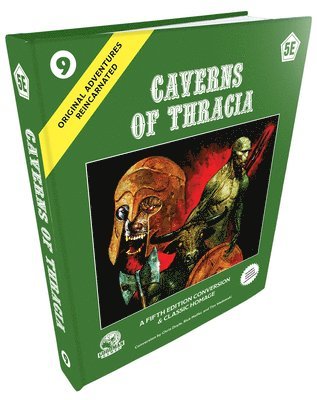 bokomslag Original Adventures Reincarnated #9: Caverns of Thracia (5E)