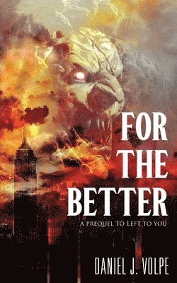 Daniel J Volpe - For the Better, Häftad