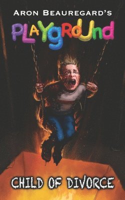 Aron Beauregard - Playground, Häftad
