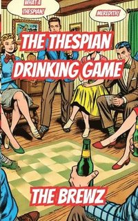 bokomslag Thespian Drinking Game
