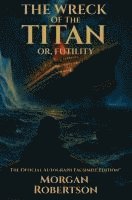 bokomslag Wreck of the Titan, or Futility