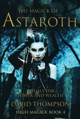 The Magick of Astaroth 1
