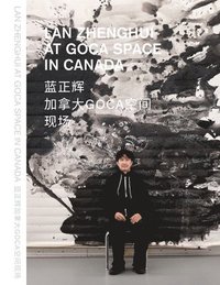 bokomslag LAN Zhenghui at Goca Space in Canada