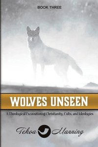 bokomslag Wolves Unseen