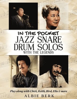In the Pocket - Jazz Snare Drum Solos with the Legends