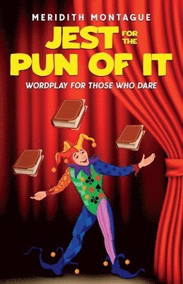 Meridith Montague - Jest for the Pun of It, Häftad