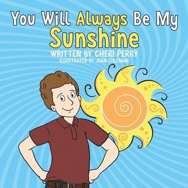Cheri Perry - You Will Always Be My Sunshine, Häftad