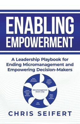Chris Seifert - Enabling Empowerment, Häftad. Tillgänglighet: Lägg i varukorg