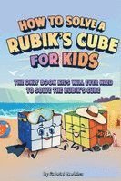 bokomslag Nedelcu, G: How to Solve a Rubik's Cube for Kids