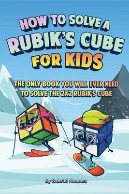 bokomslag How to Solve a Rubik's Cube for Kids