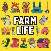 bokomslag Farm Life Coloring Book: Bold and Easy Designs for Both Seniors and Kids