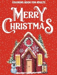 bokomslag Merry Christmas Coloring Book for Adults: Celebrate the Season in Style with These 41 Unique and Simple Designs for Seniors and Beginners