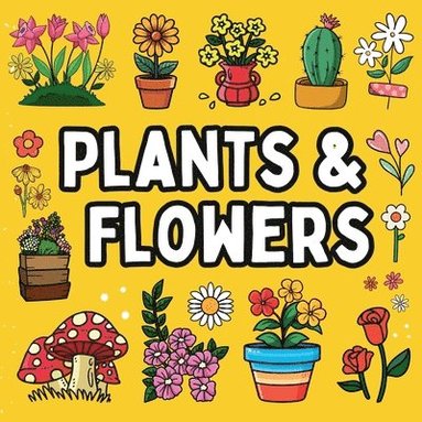 bokomslag Bold and Easy Flowers & Plants Coloring Book: 51 Big and Simple Designs for Seniors and Kids