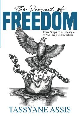 The Pursuit of Freedom 1