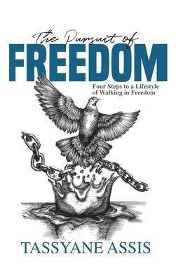 The Pursuit of Freedom 1